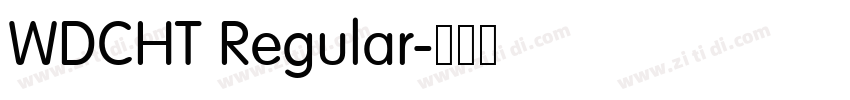 WDCHT Regular字体转换
